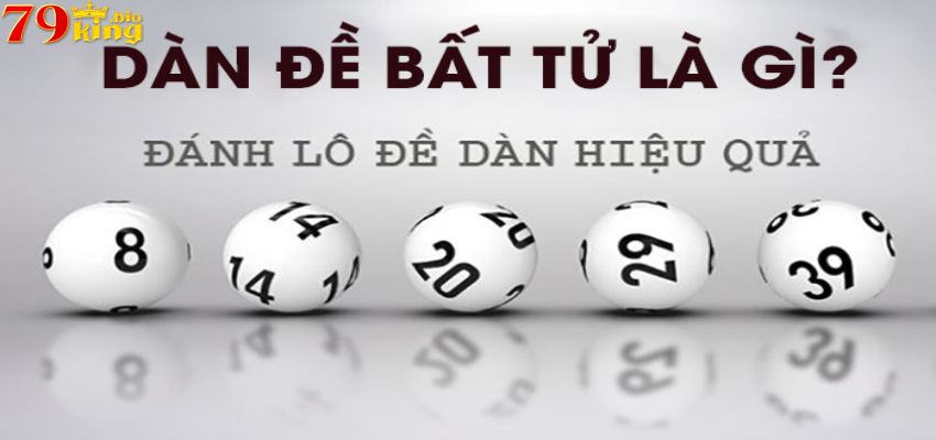 Dàn đề bất tử là gì? 